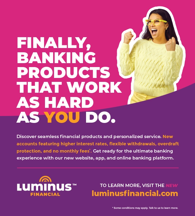 A smiling person in yellow glasses and jumper stands with a fist raised in excitement. Large bold text says, FINALLY, BANKING PRODUCTS THAT WORK AS HARD AS YOU DO. Loomo Marketing and Luminus Financial information follows below.