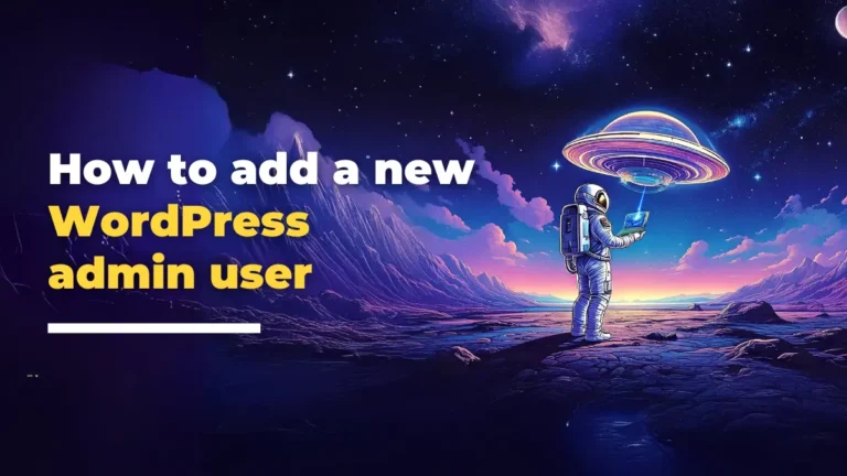 How to Add a New WordPress Admin User